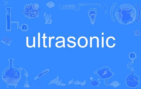 ultrasonic