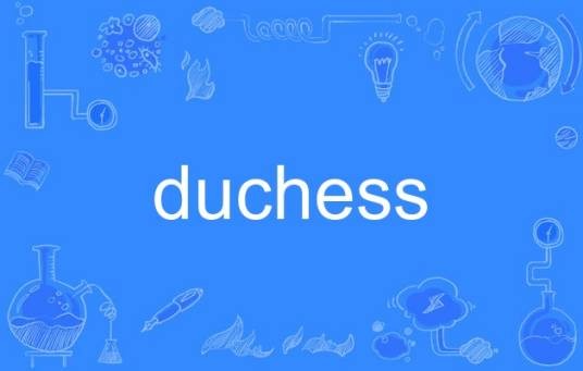 duchess