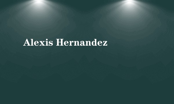 Alexis Hernandez