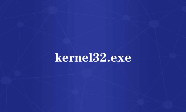 kernel32.exe