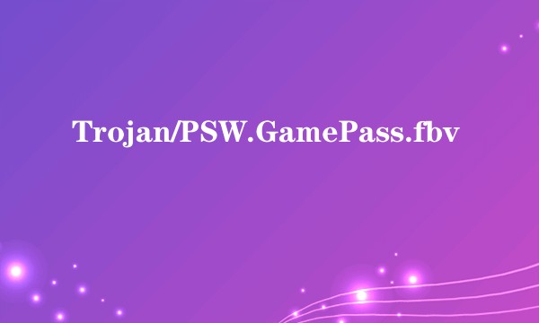 Trojan/PSW.GamePass.fbv