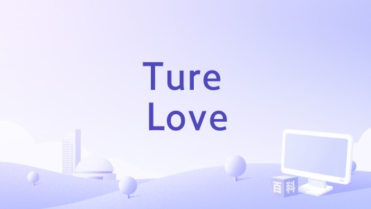 Ture Love