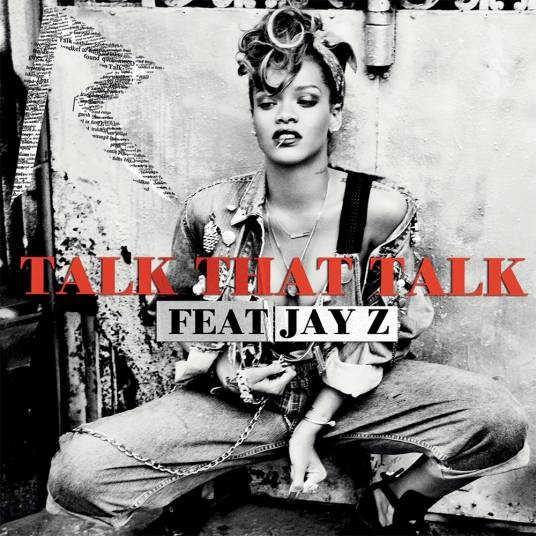 Talk That Talk（2011年蕾哈娜、Jay-Z合作歌曲）