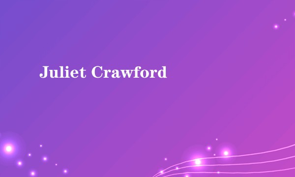 Juliet Crawford