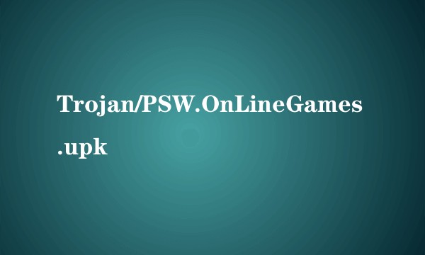 Trojan/PSW.OnLineGames.upk