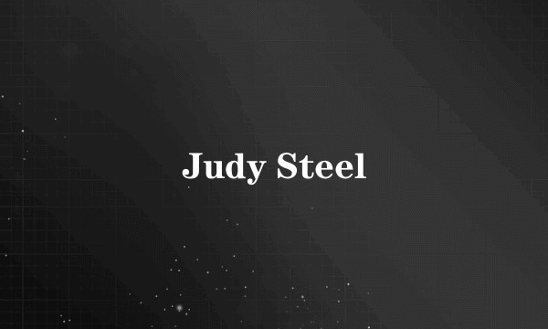 Judy Steel