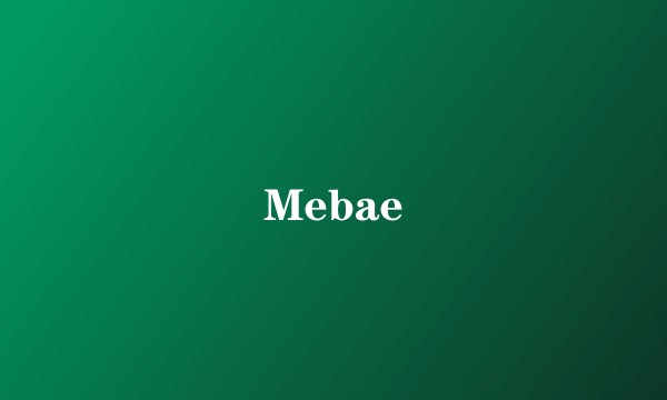Mebae