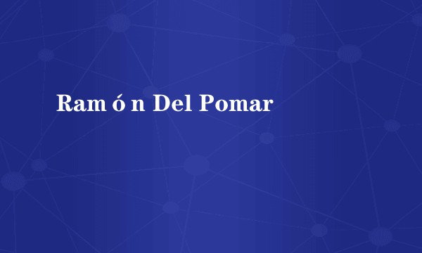 Ramón Del Pomar