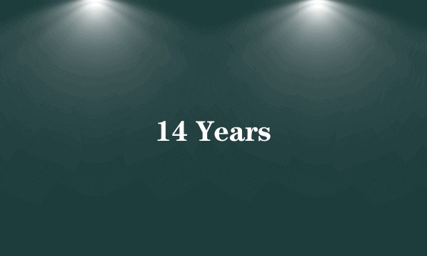 14 Years