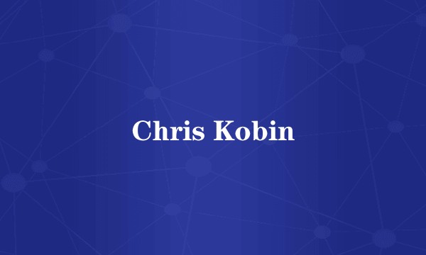 Chris Kobin