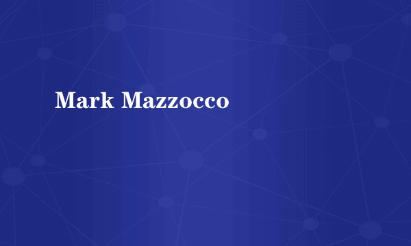 Mark Mazzocco
