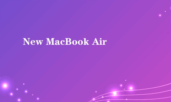 New MacBook Air