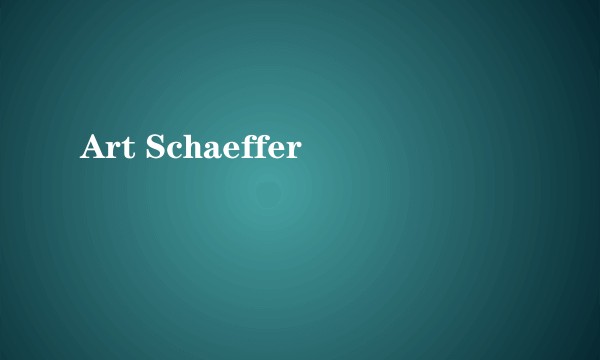 Art Schaeffer