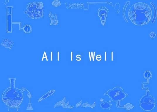 All Is Well