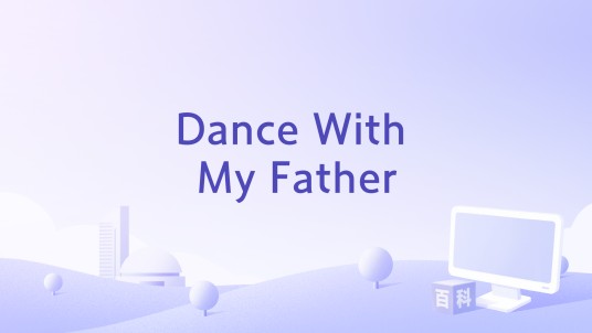 Dance With My Father（Anthony Callea演唱的歌曲）