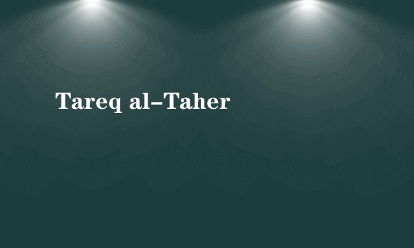 Tareq al-Taher