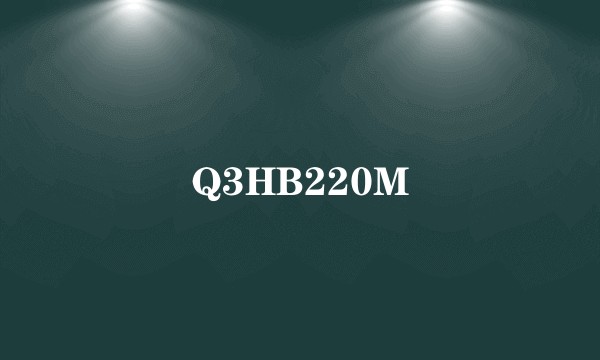 Q3HB220M