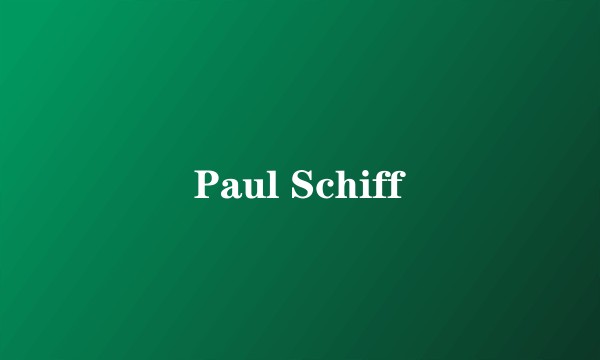 Paul Schiff