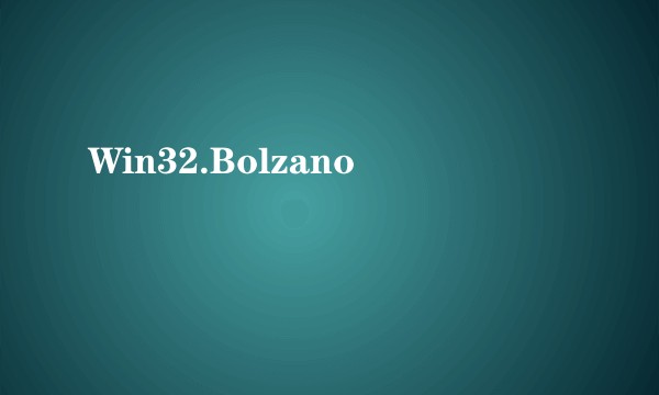 Win32.Bolzano