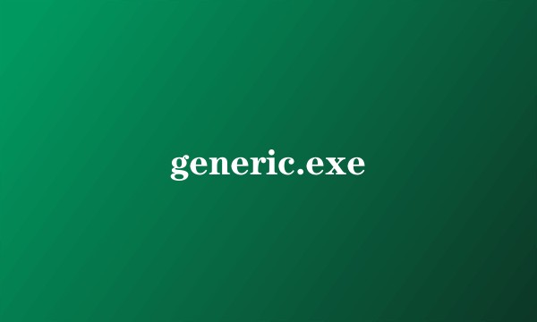generic.exe