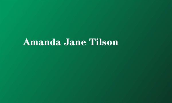 Amanda Jane Tilson