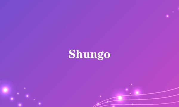 Shungo
