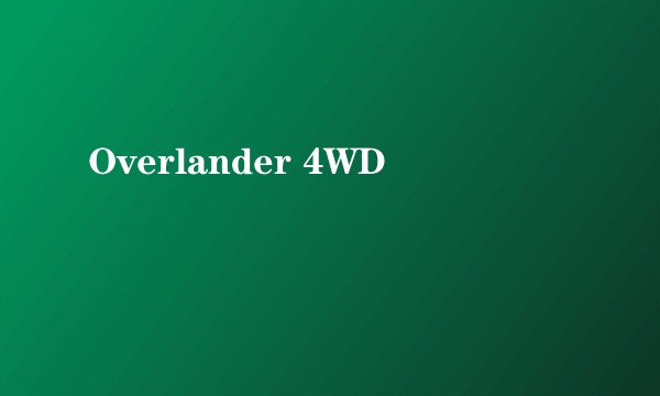Overlander 4WD
