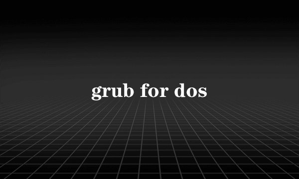 grub for dos