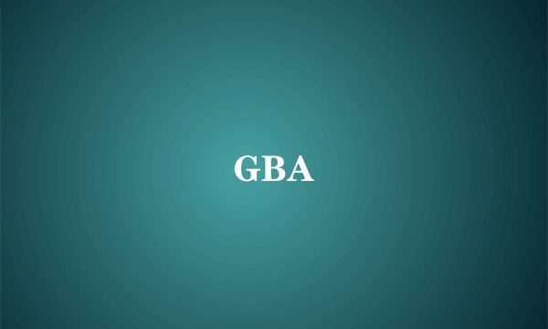 GBA