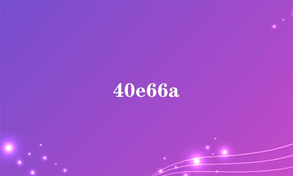 40e66a