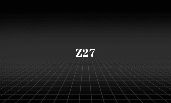 Z27