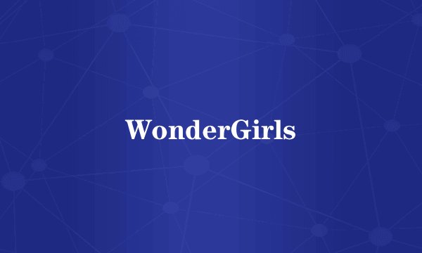 WonderGirls