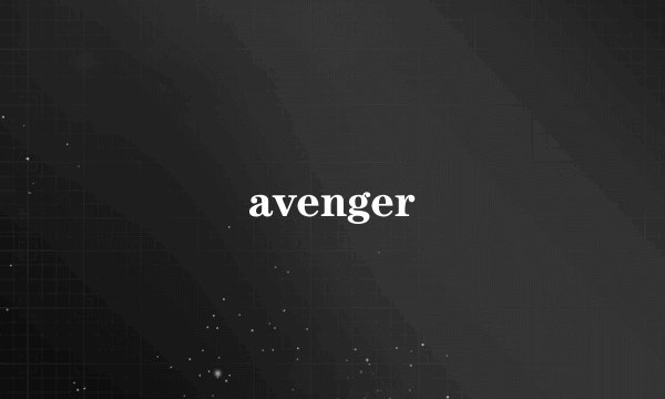 avenger